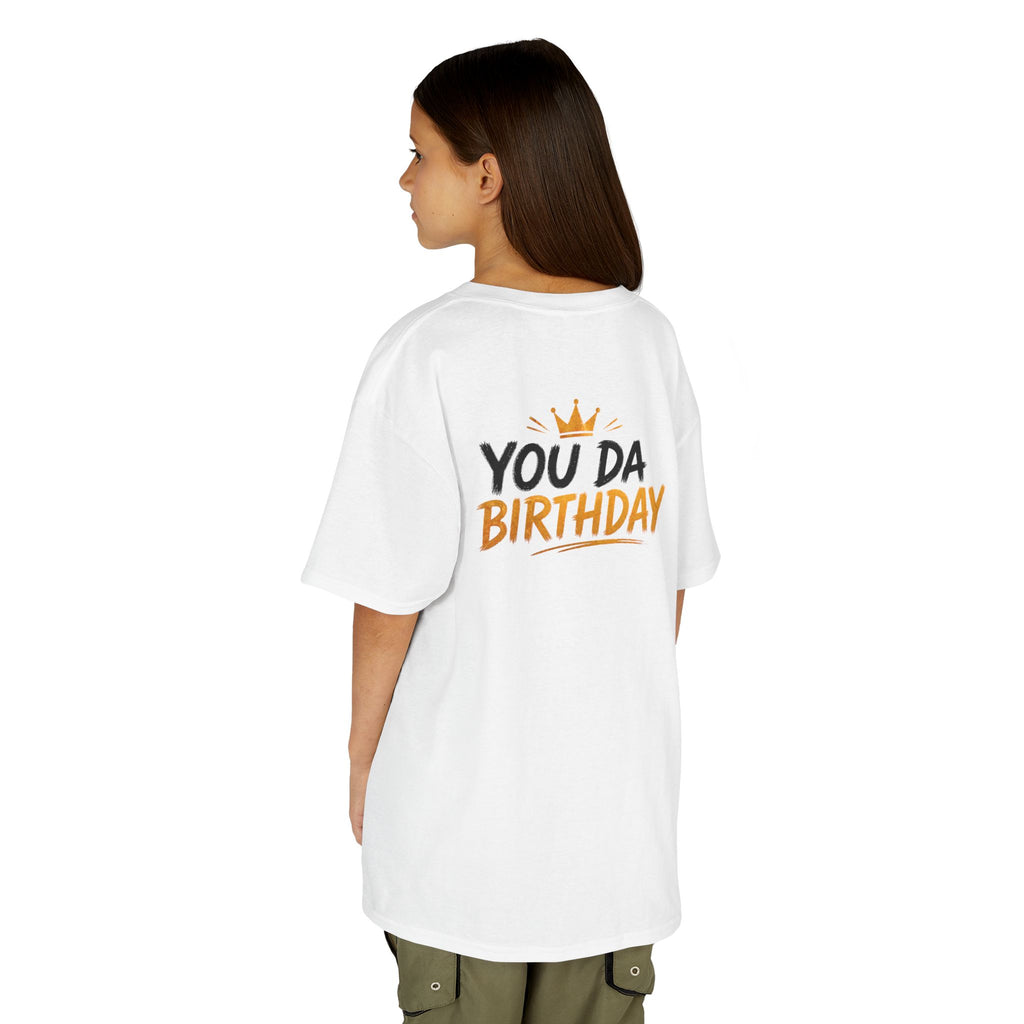 Kids Tee — "You Da Birthday" Graphic Birthday Shirt