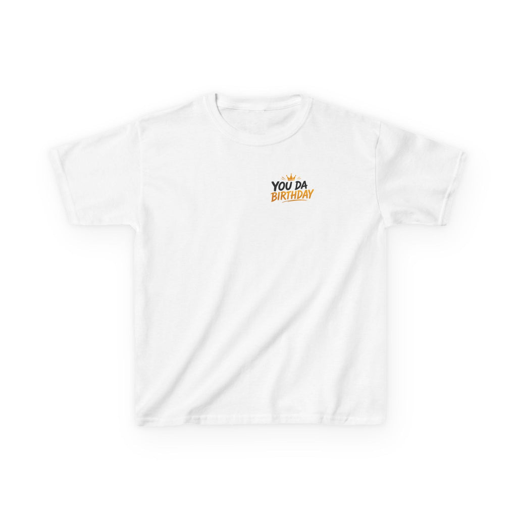 Kids Tee — "You Da Birthday" Graphic Birthday Shirt
