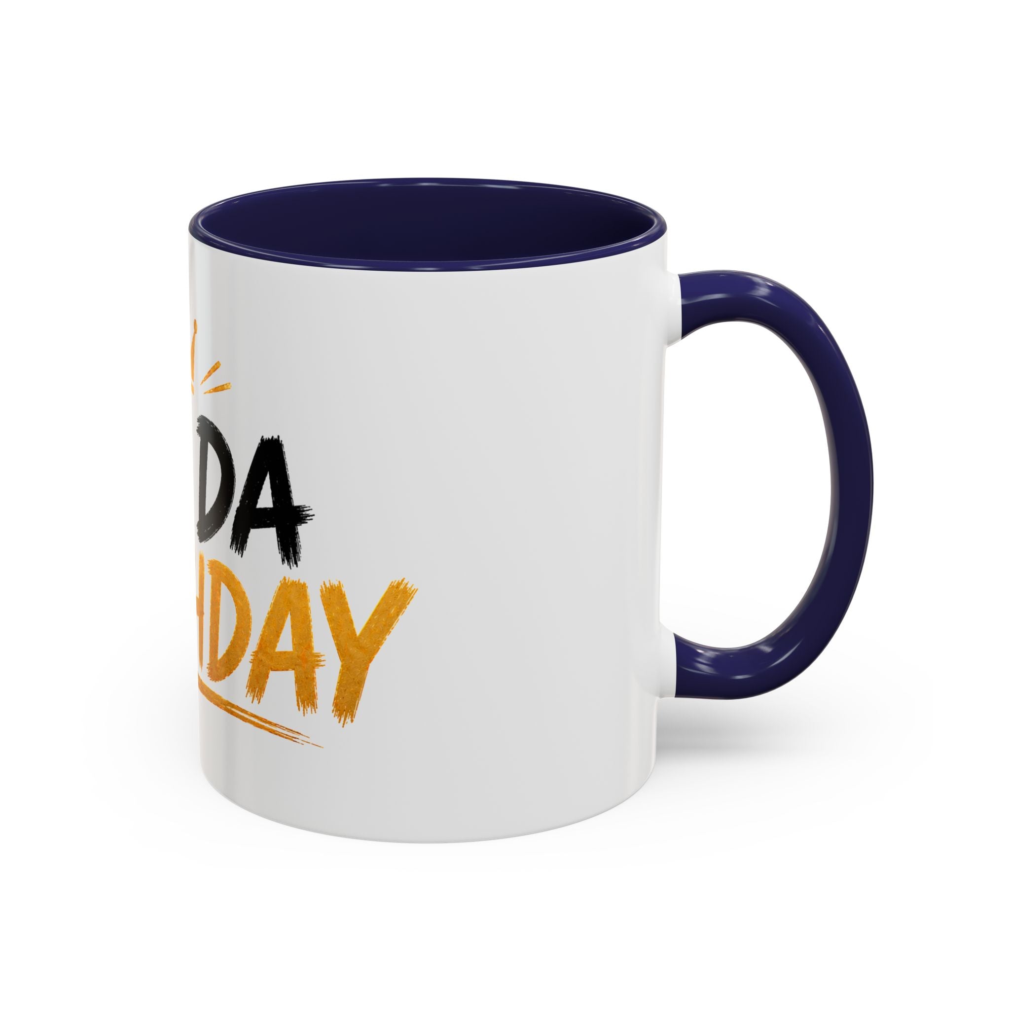 Birthday Dude Accent Coffee Mug — 'You Dad of the Birthday Dude' Funny Gift