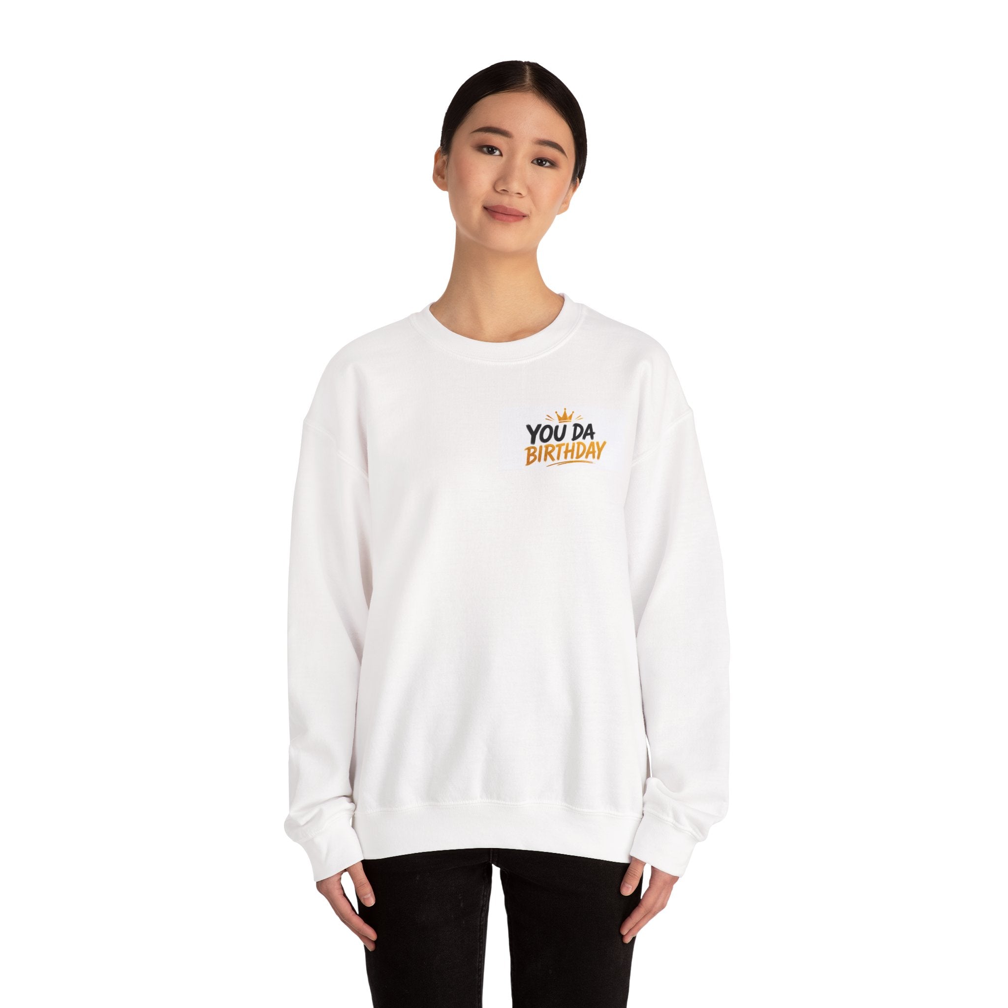 Birthday Crewneck Sweatshirt - "You Da Birthday" Graphic