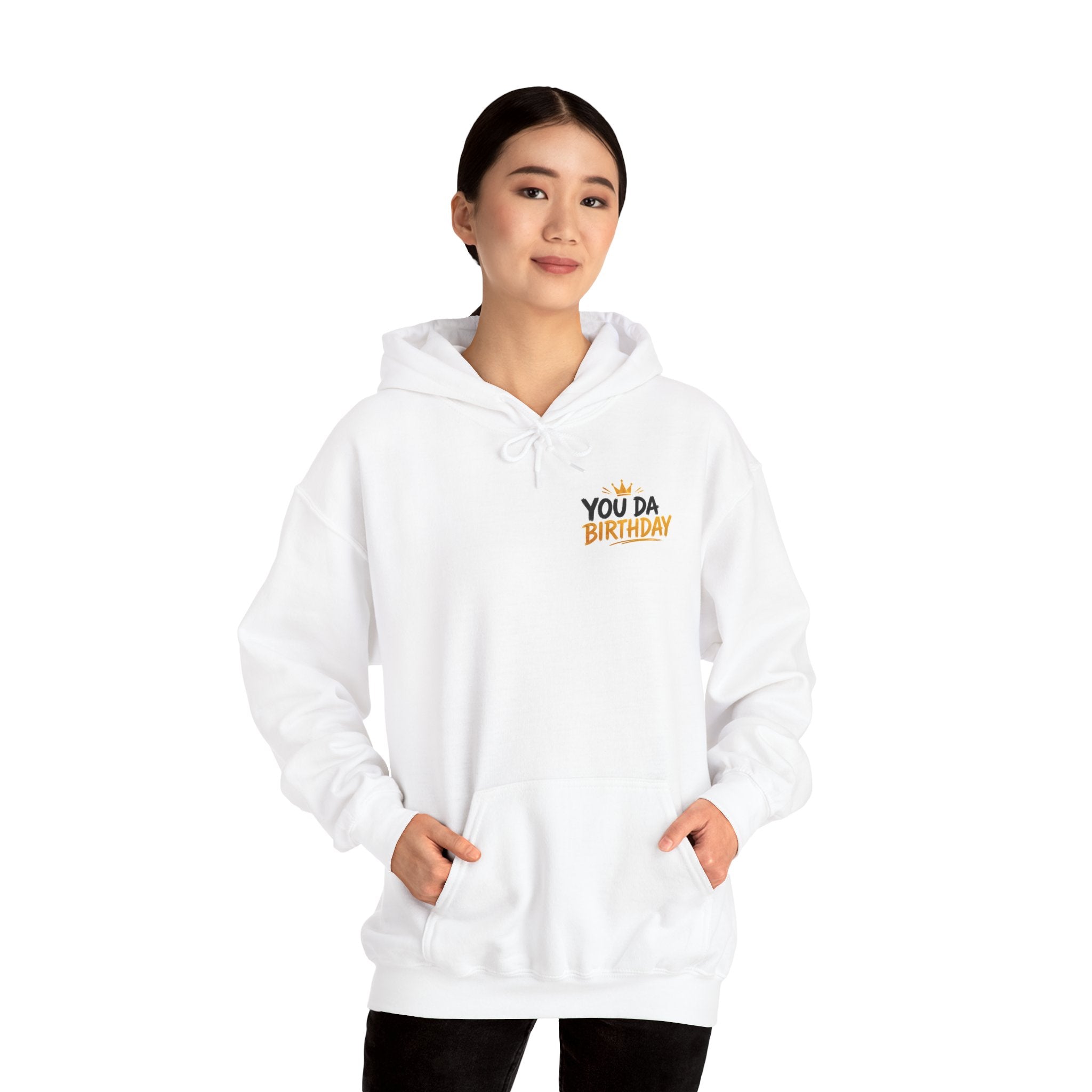 Birthday Hoodie — "You Da Birthday" Graphic Pullover